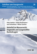 Cover: Heimfall im Wasserrecht: Dogmatik und ausgew&auml;hlte Rechtsfragen - Dike Verlag Z&uuml;rich