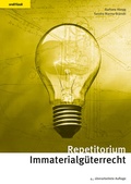 Cover: Repetitorium Immaterialg&uuml;terrecht - Orell F&uuml;ssli Verlag