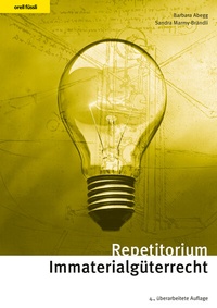 Abbildung von: Repetitorium Immaterialgüterrecht - Orell Füssli Verlag