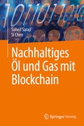 Cover: Nachhaltiges &Ouml;l und Gas mit Blockchain - Springer Vieweg