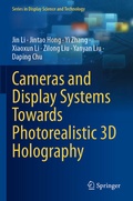 Cover: Cameras and Display Systems Towards Photorealistic 3D Holography - Springer