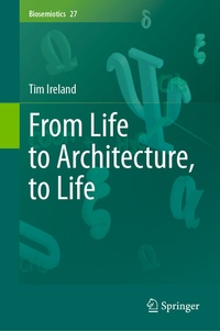 Enlarge image Cover: From Life to Architecture, to Life - Springer