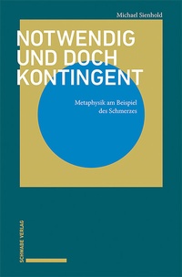 Abbildung von: Notwendig und doch kontingent - Schwabe Verlagsgruppe AG Schwabe Verlag