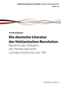 Cover: Die deutsche Literatur der Haitianischen Revolution - Aisthesis