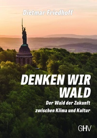 Abbildung von: Denken wir Wald - GHV