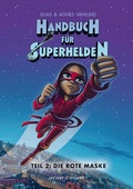 Cover: Handbuch f&uuml;r Superhelden Teil 2 - Verlagshaus Jacoby & Stuart