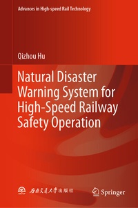 Abbildung von: Natural Disaster Warning System for High-Speed Railway Safety Operation - Springer