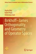 Cover: Birkhoff-James Orthogonality and Geometry of Operator Spaces - Springer