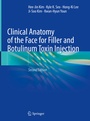 Cover: Clinical Anatomy of the Face for Filler and Botulinum Toxin Injection - Springer