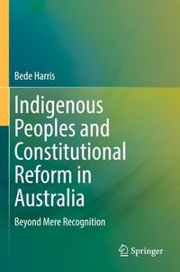 Enlarge image Cover: Indigenous Peoples and Constitutional Reform in Australia - Springer