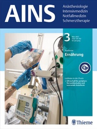 Abbildung von: AINS - Anästhesiologie, Intensivmedizin, Notfallmedizin, Schmerztherapie - Thieme