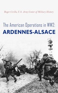 Cover: The American Operations in WW2: Ardennes-Alsace - Madison & Adams Press
