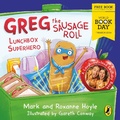 Cover: Greg the Sausage Roll: Lunchbox Superhero - Puffin