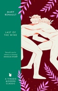 Cover: The Last of the Wine - Virago Press Ltd