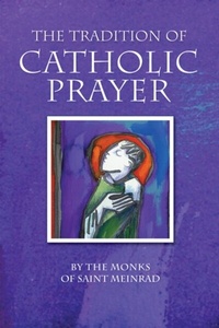Abbildung von: The Tradition of Catholic Prayer - LITURGICAL PRESS