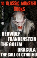 Cover: 10 &iquest;lassic Monster books. Illustrated - Strelbytskyy Multimedia Publishing