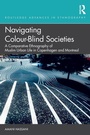 Cover: Navigating Colour-Blind Societies - Routledge
