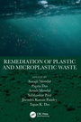 Cover: Remediation of Plastic and Microplastic Waste - CRC Press