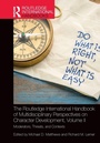 Cover: The Routledge International Handbook of Multidisciplinary Perspectives on Character Development, Volume II - Routledge