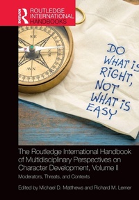 Enlarge image Cover: The Routledge International Handbook of Multidisciplinary Perspectives on Character Development, Volume II - Routledge