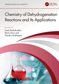 Cover: Chemistry of Dehydrogenation Reactions and Its Applications - CRC Press