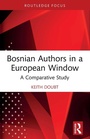 Cover: Bosnian Authors in a European Window - Routledge
