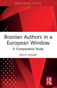 Enlarge image Cover: Bosnian Authors in a European Window - Routledge