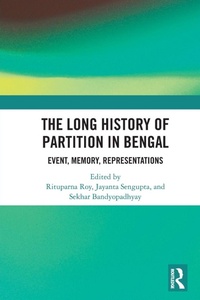 Enlarge image Cover: The Long History of Partition in Bengal - Routledge India