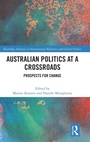 Cover: Australian Politics at a Crossroads - Routledge