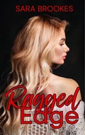 Cover: Ragged Edge (Body Masters, #1) - Sara Brookes