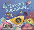 Cover: Dream Submarine - Candlewick Press,U.S.