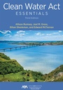 Cover: Clean Water Act Essentials, Third Edition - American Bar Association