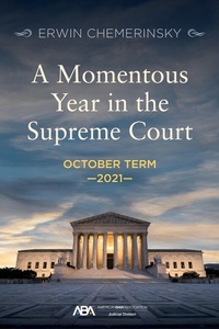 Abbildung von: A Momentous Year in the Supreme Court - American Bar Association