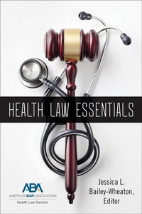 Abbildung von: Health Law Essentials - American Bar Association