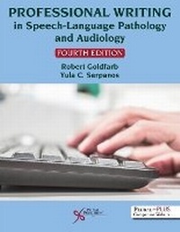 Abbildung von: Professional Writing in Speech-Language Pathology and Audiology 2025 - Plural Publishing Inc