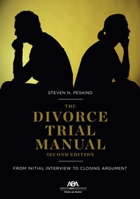 Abbildung von: The Divorce Trial Manual - American Bar Association