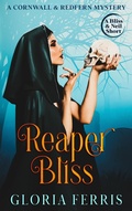 Cover: Reaper Bliss (A Cornwall & Redfern Mystery, #4.5) - Gloria Ferris