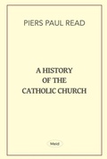 Cover: A History of the Catholic Church - Meid Books