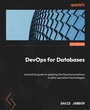 Cover: DevOps for Databases - Packt Publishing