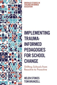 Abbildung von: Implementing Trauma-Informed Pedagogies for School Change - Emerald Publishing Limited