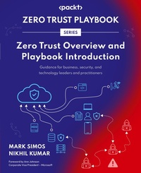 Abbildung von: Zero Trust Overview and Playbook Introduction - Packt Publishing