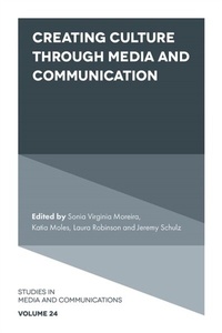 Abbildung von: Creating Culture Through Media and Communication - Emerald Publishing Limited