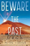 Cover: Beware the Past - Olympia Publishers