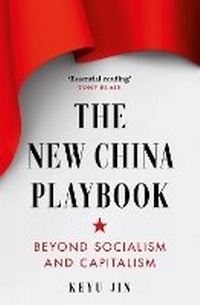 Abbildung von: The New China Playbook - Swift Press