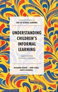 Cover: Understanding Children's Informal Learning - Emerald Publishing Limited