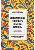 Cover: Understanding Children's Informal Learning - Emerald Publishing Limited