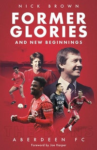 Abbildung von: Former Glories and New Beginnings - Pitch Publishing Ltd