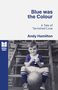 Abbildung von: Blue was the Colour - Football Shorts