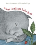 Cover: What Feelings Like Best - Pushkin Children's Books