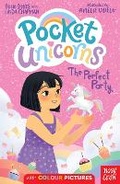 Cover: Pocket Unicorns: The Perfect Party - Nosy Crow Ltd